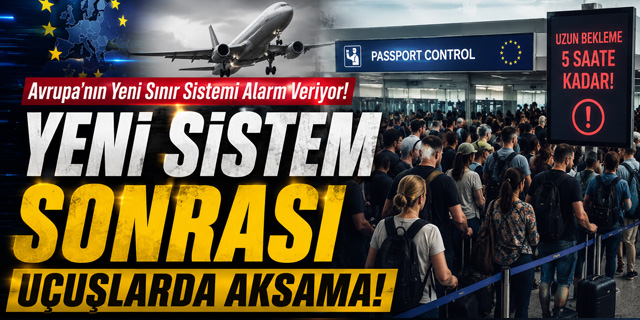 Avrupa'nın Yeni Sınır Sistemi Alarm Veriyor!
