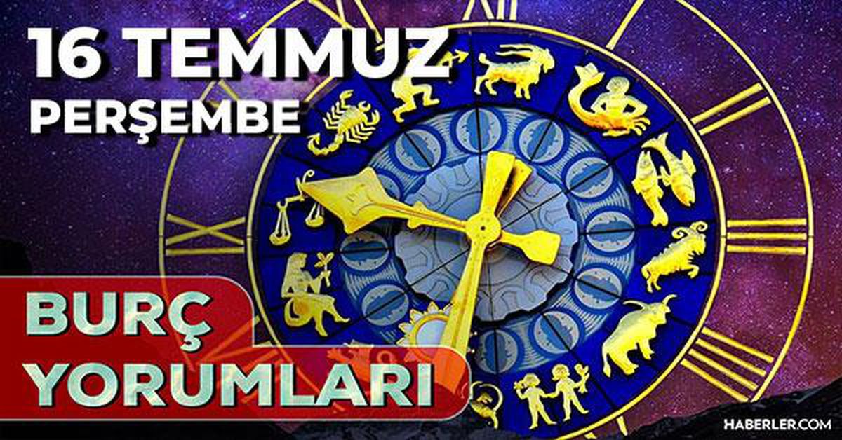 16 Temmuz 2026 burç yorumları! Boğa, Koç, Balık burcu yorumu... AŞK, EVLİLİK, SAĞLIK yorumları ne diyor?