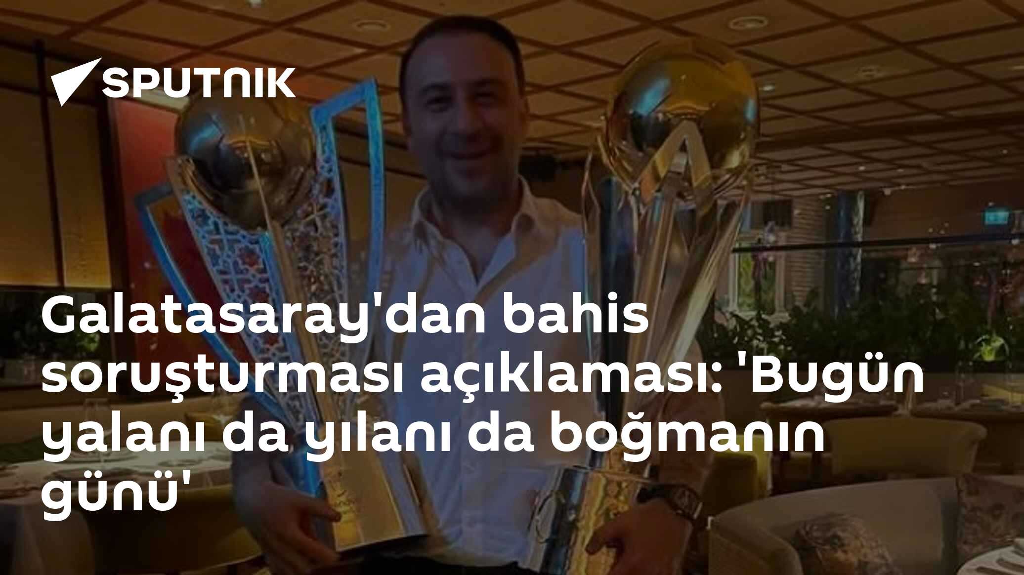 Galatasaray'dan bahis soruşturması açıklaması: 'Bugün yalanı da yılanı da boğmanın günü'