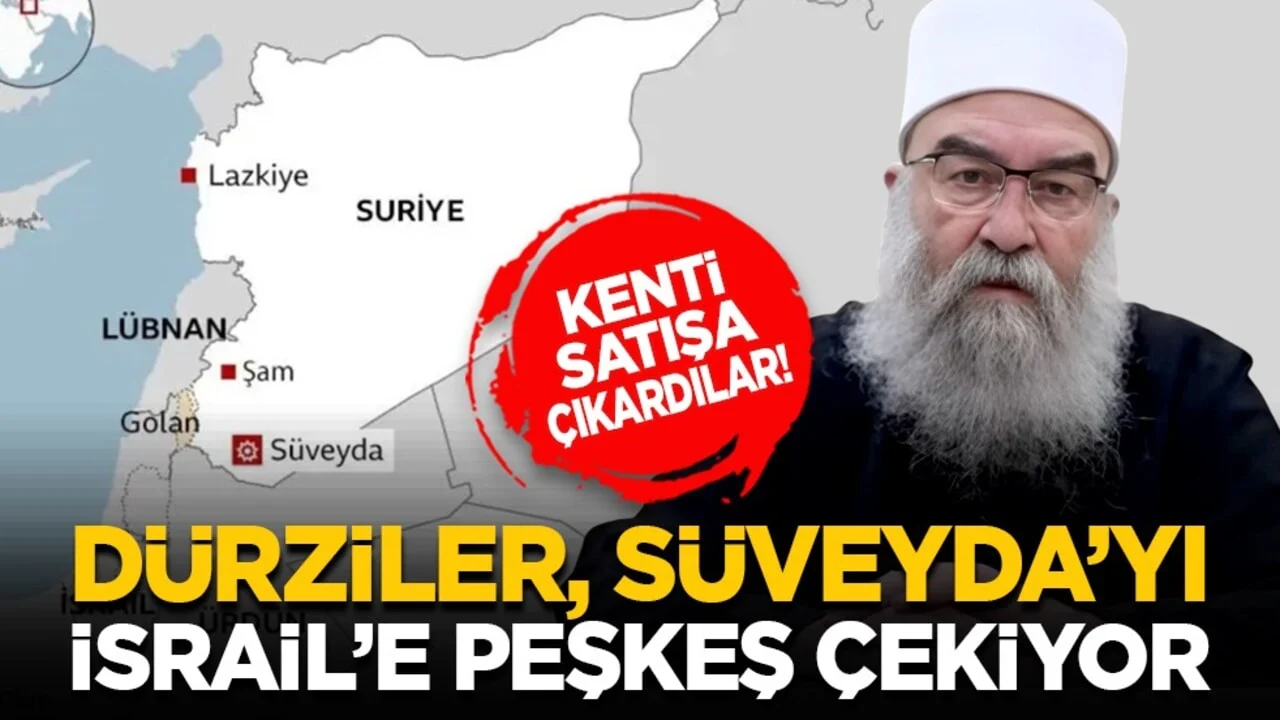 Kenti satışa çıkardılar! Dürziler, Süveyda’yı İsrail’e peşkeş çekiyor