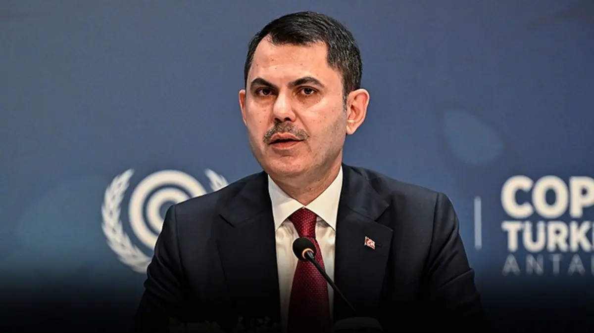 Antalya öncesi dev hazırlık: Bakan Kurum küresel iklim yol haritasını duyurdu