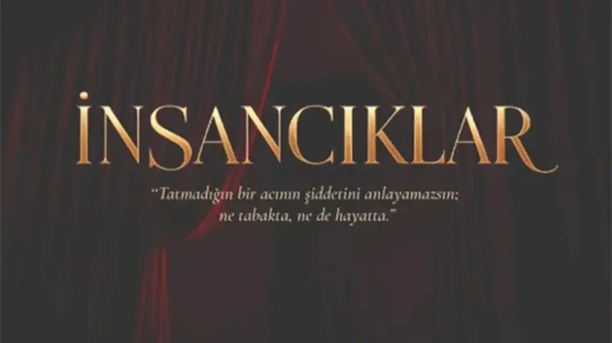 Dostoyevski'nin Ölümsüz Eseri İnsancıklar Olden 1545'in Büyülü Atmosferinde Sahneleniyor