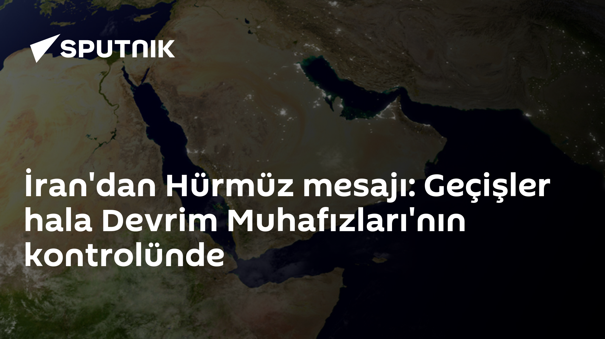İran'dan Hürmüz mesajı: Geçişler hala Devrim Muhafızları'nın kontrolünde