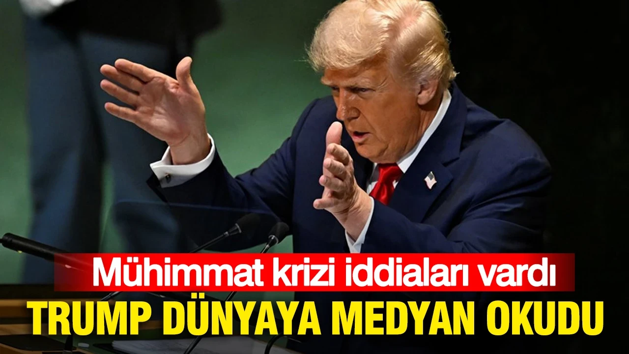 Mühimmat krizi iddiaları vardı: Trump dünyaya medyan okudu