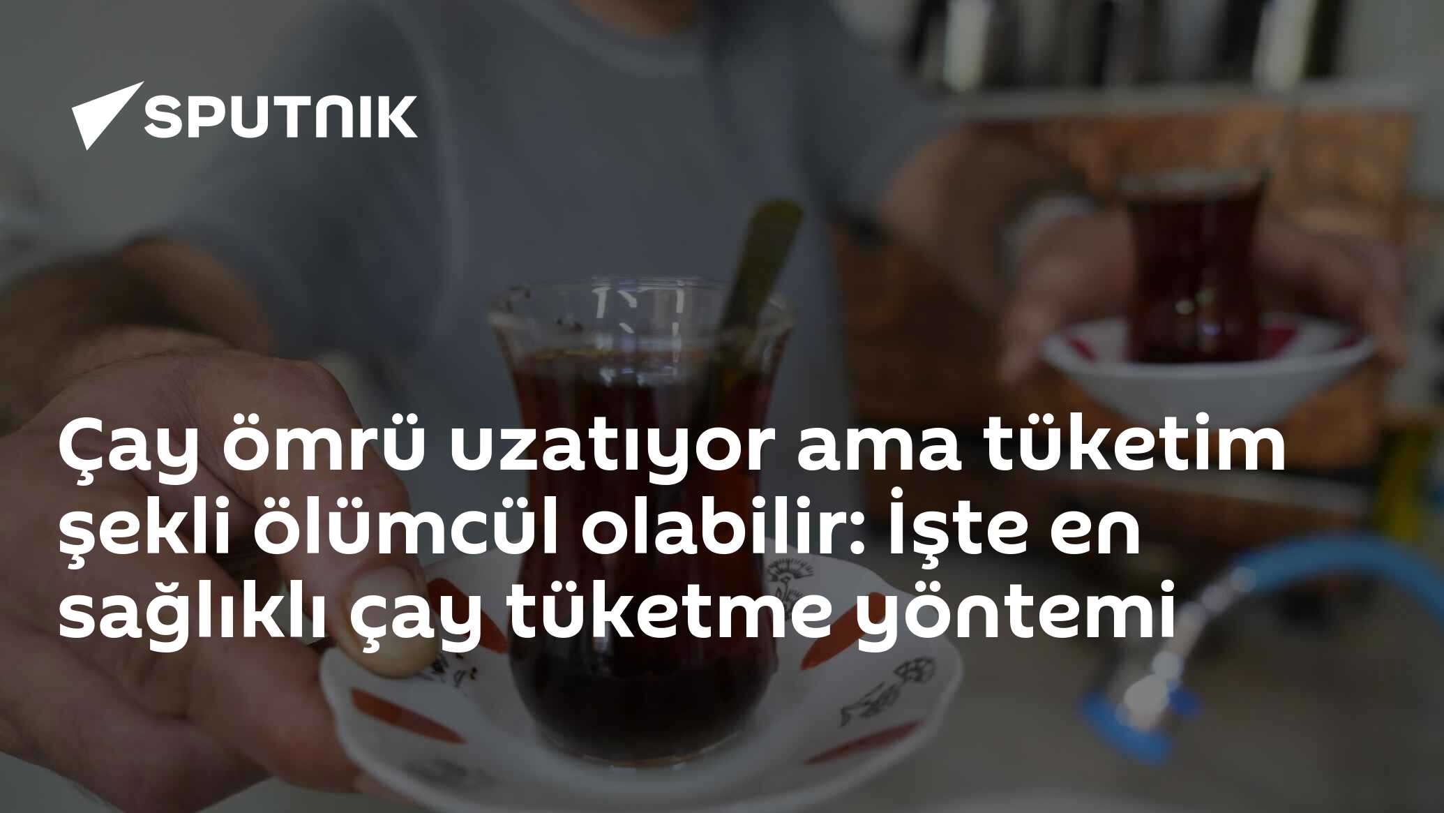 Çay ömrü uzatıyor ama tüketim şekli ölümcül olabilir: İşte en sağlıklı çay tüketme yöntemi