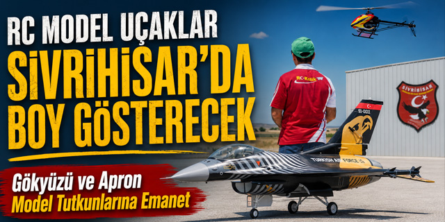 Sivrihisar’da RC Model Festivali Heyecanı Başlıyor