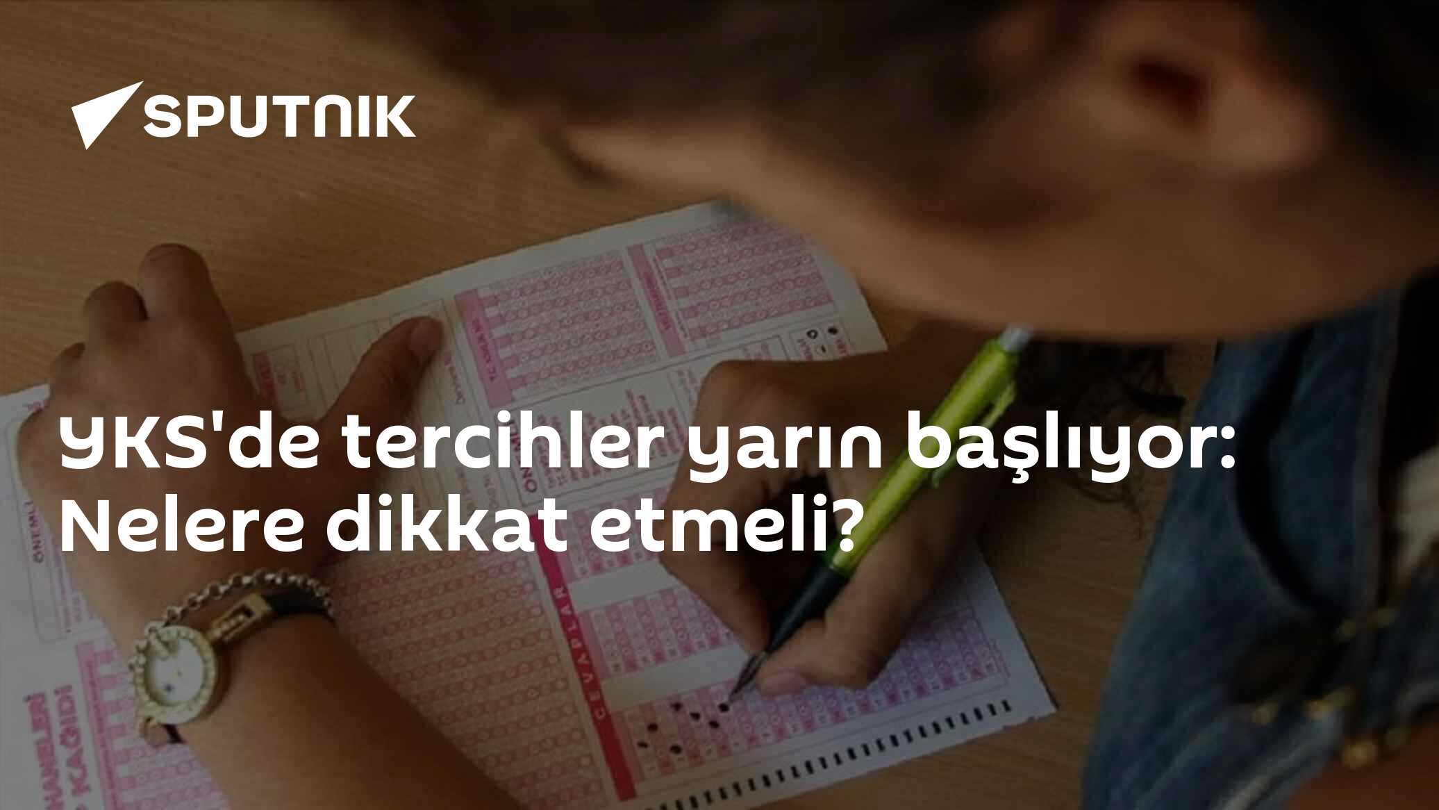 YKS'de tercihler yarın başlıyor: Nelere dikkat etmeli?
