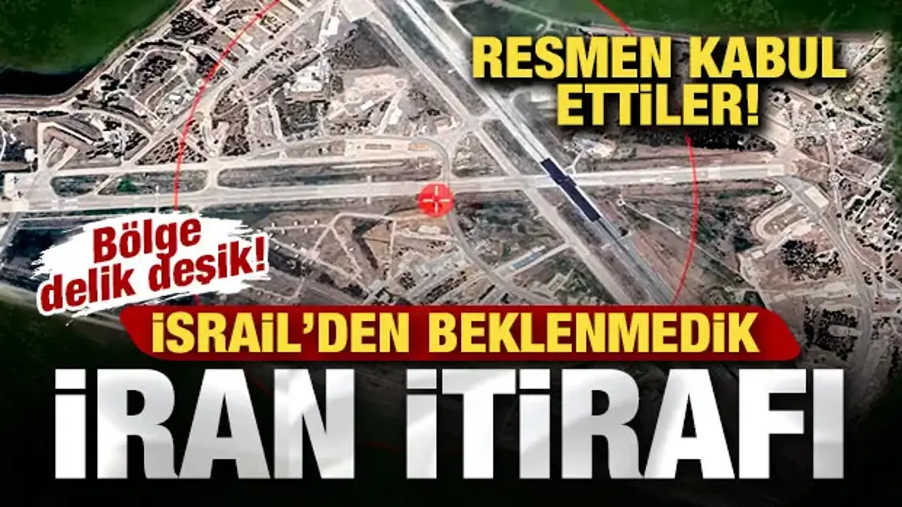 İsrail'den son dakika İran itirafı! Resmen kabul ettiler! Bölge delik deşik