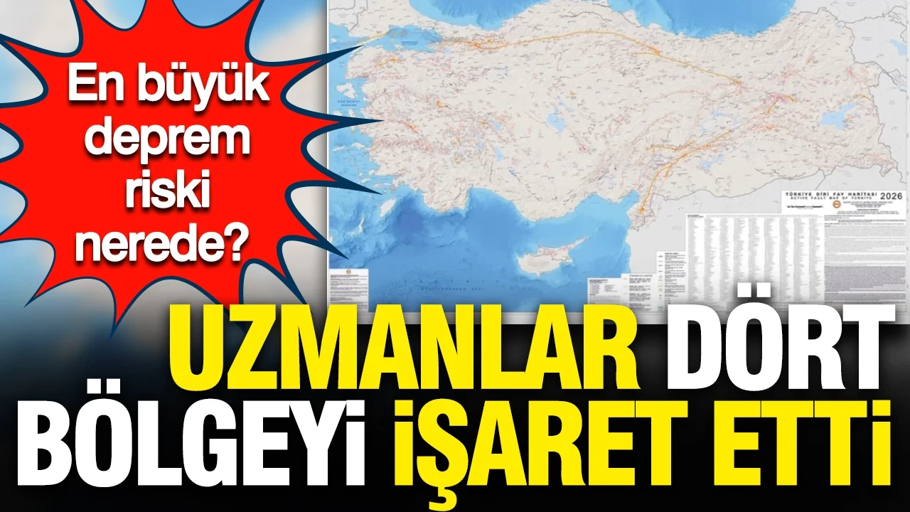 En büyük deprem riski nerede? Uzmanlar 4 bölgeyi işaret etti