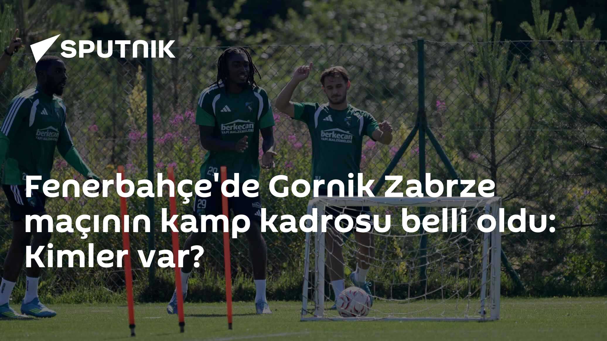 Fenerbahçe'de Gornik Zabrze maçının kamp kadrosu belli oldu: Kimler var?