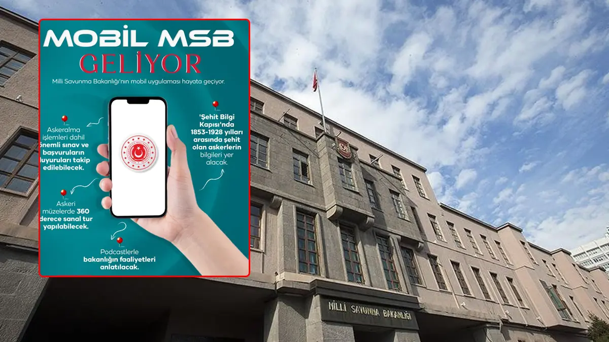 MSB'den dijital hamle: MSB Mobil uygulaması kullanıma sunuldu