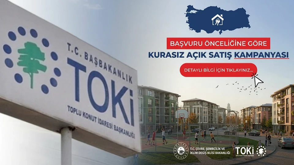 TOKİ Kurasız Ev Satışı Hangi İllerde 2026? TOKİ Açık Satış Kampanyası Detayları