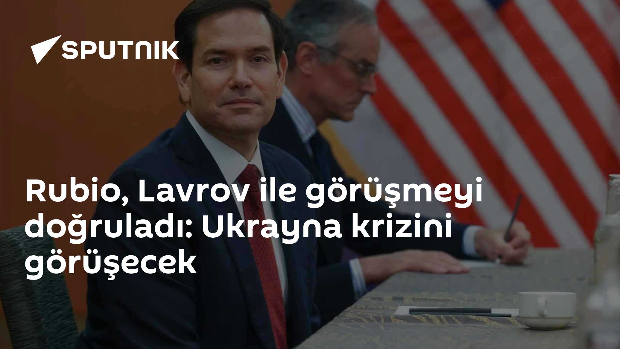 Rubio, Lavrov ile görüşmeyi doğruladı: Ukrayna krizini görüşecek