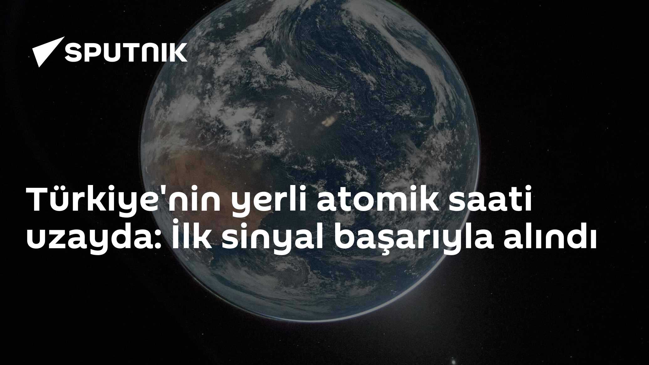 Türkiye'nin yerli atomik saati uzayda: İlk sinyal başarıyla alındı