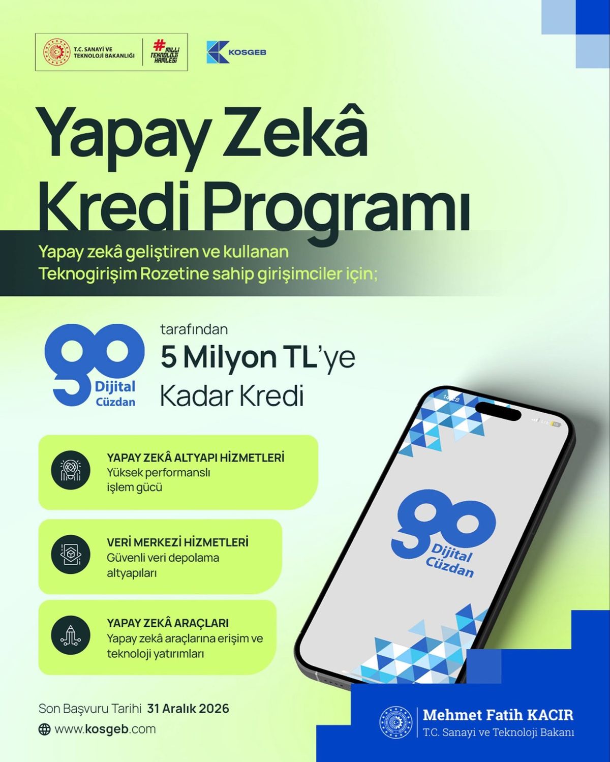 Sanayi ve Teknoloji Bakanı Kacır: Teknogirişim Rozeti sahibi girişimcilere 5 milyon TL'ye kadar kredi sunuyoruz