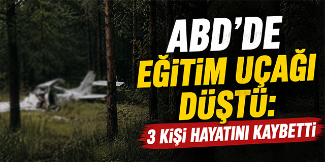 ABD'de küçük uçak düştü; 3 ölü!
