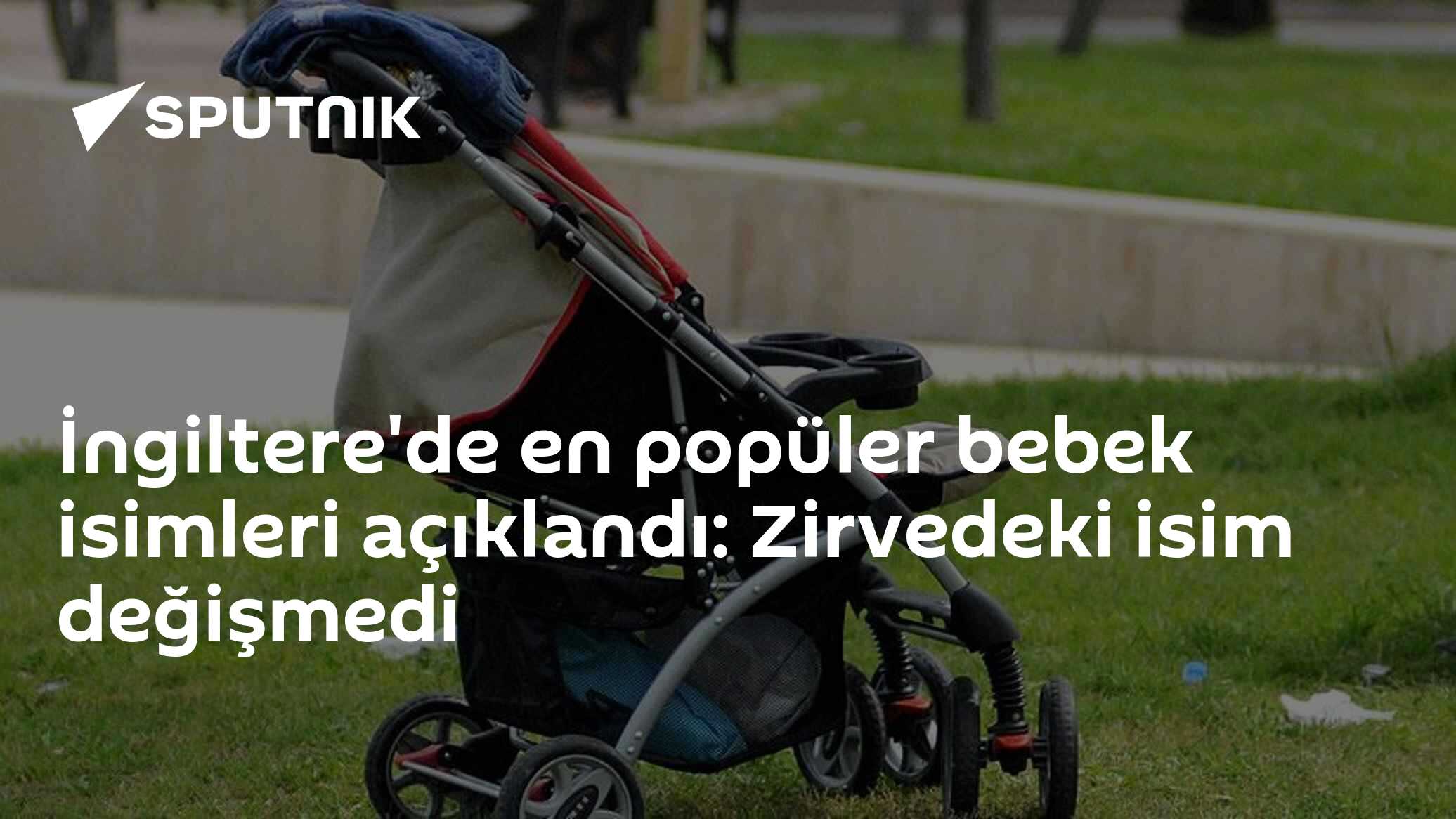 İngiltere'de en popüler bebek isimleri açıklandı: Zirvedeki isim değişmedi