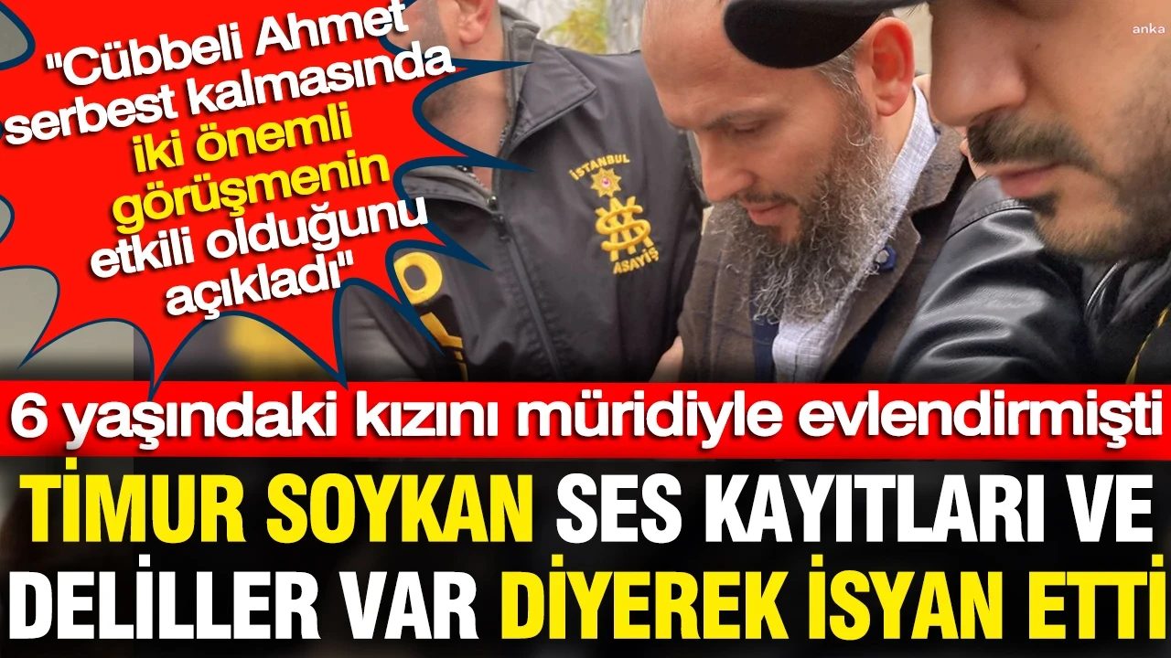 Timur Soykan ses kayıtları var diyerek isyan etti: 6 yaşındaki kızını evlendirip serbest kaldı