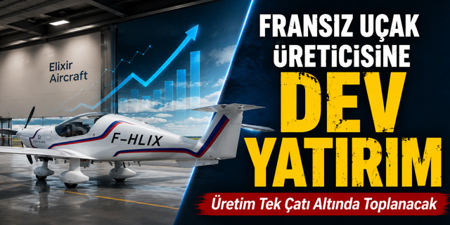 Fransız Uçak Üreticisine 45 Milyon Euroluk Yatırım