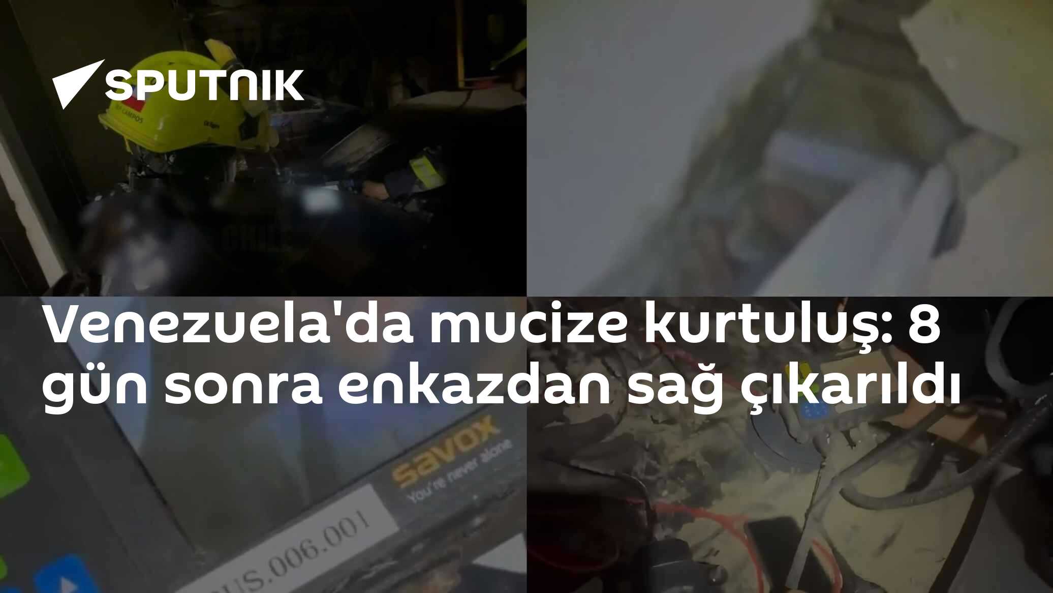 Venezuela'da mucize kurtuluş: 8 gün sonra enkazdan sağ çıkarıldı