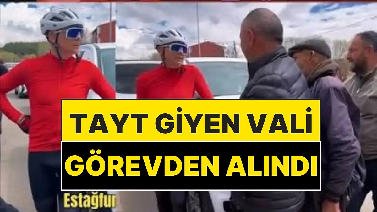 'Tayt Giyen Vali' Görevden Alındı