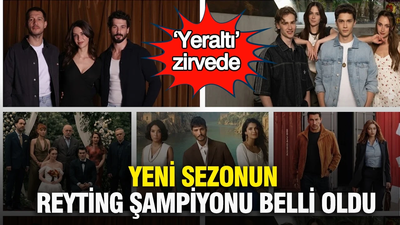 Yeni sezonun reyting şampiyonu belli oldu: ‘Yeraltı’ zirvede