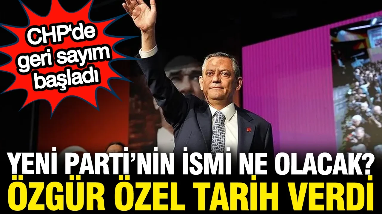 Özgür Özel açıkladı: Yeni partinin ismi ne olacak? Tarih belli oldu