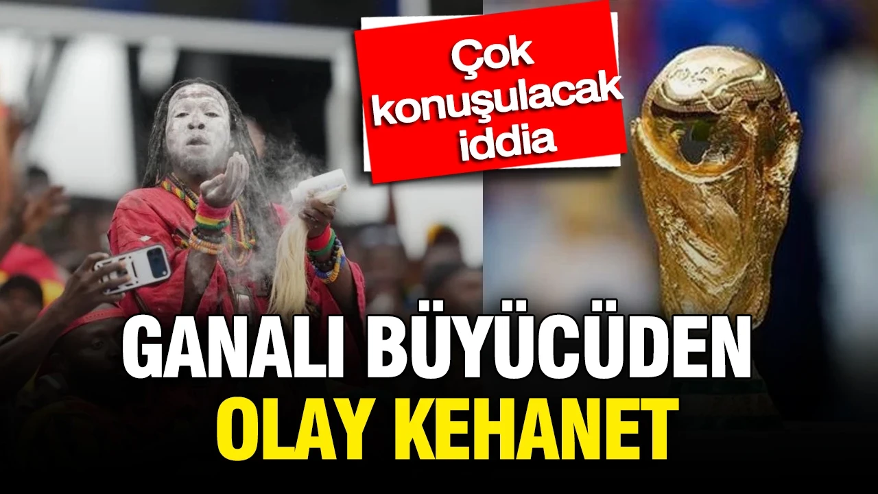 Kehanetleriyle gündem olan Ganalı büyücüden yeni iddia