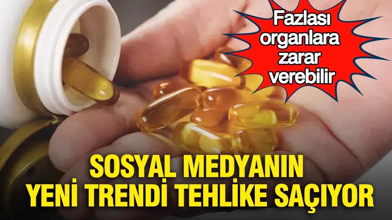 Sosyal medyanın yeni trendi tehlike saçıyor: Fazla vitamin organlara zarar verebilir