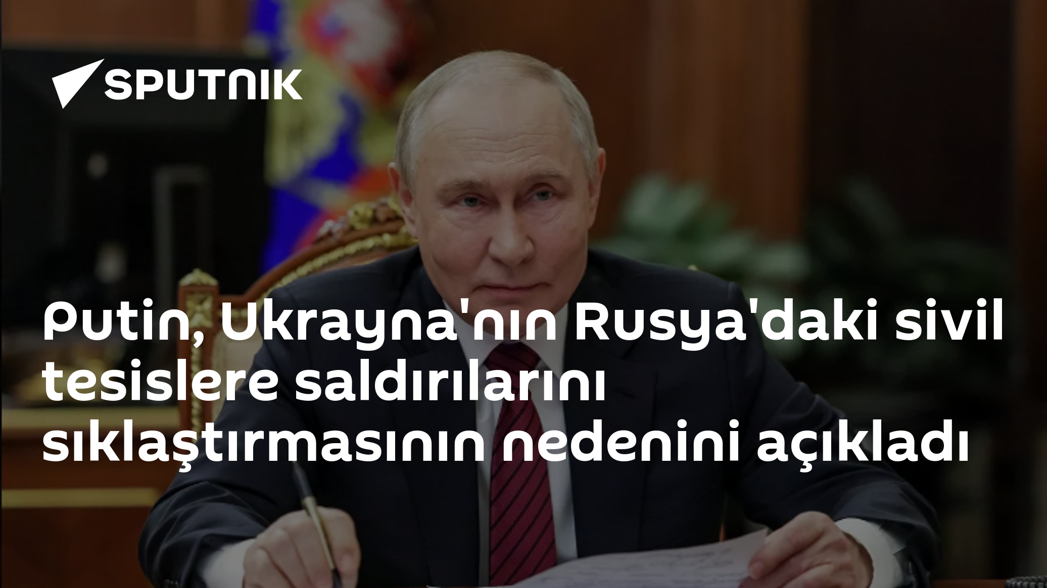 Putin, Ukrayna'nın Rusya'daki sivil tesislere saldırılarını sıklaştırmasının nedenini açıkladı