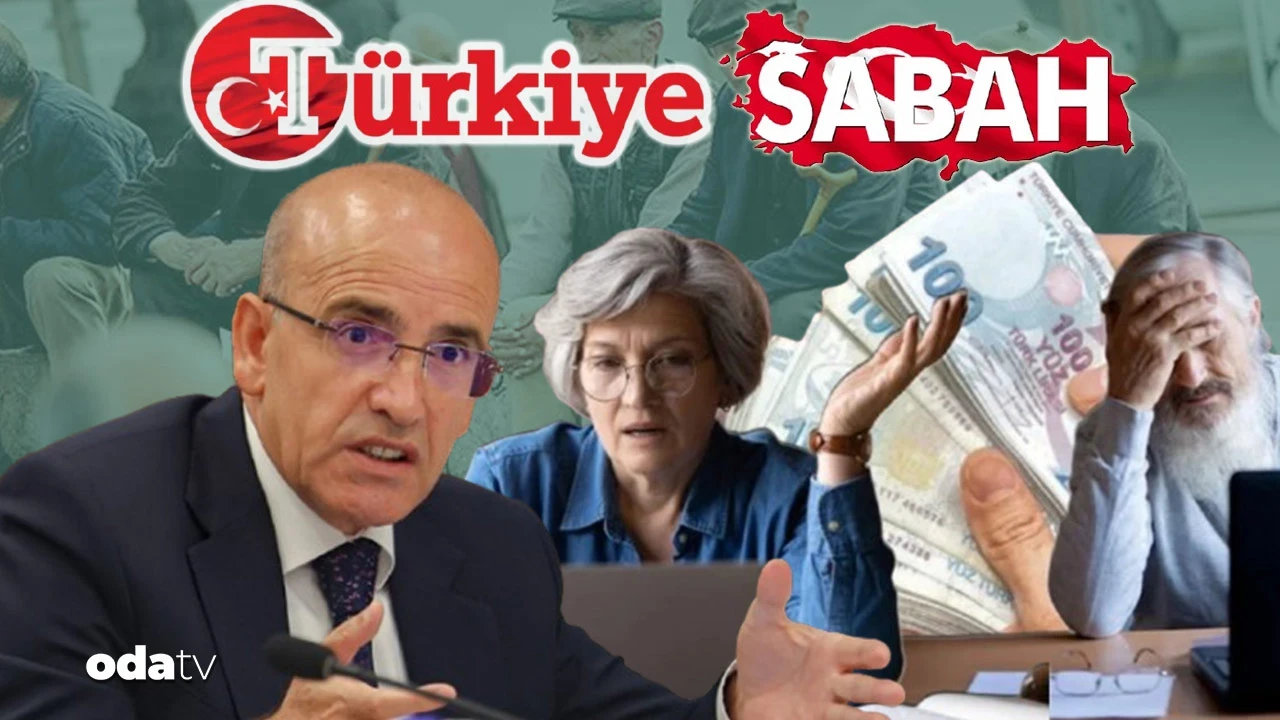 Konu: Emekli maaşı... Bakan Şimşek, Sabah ve Türkiye gazetesini yalanladı