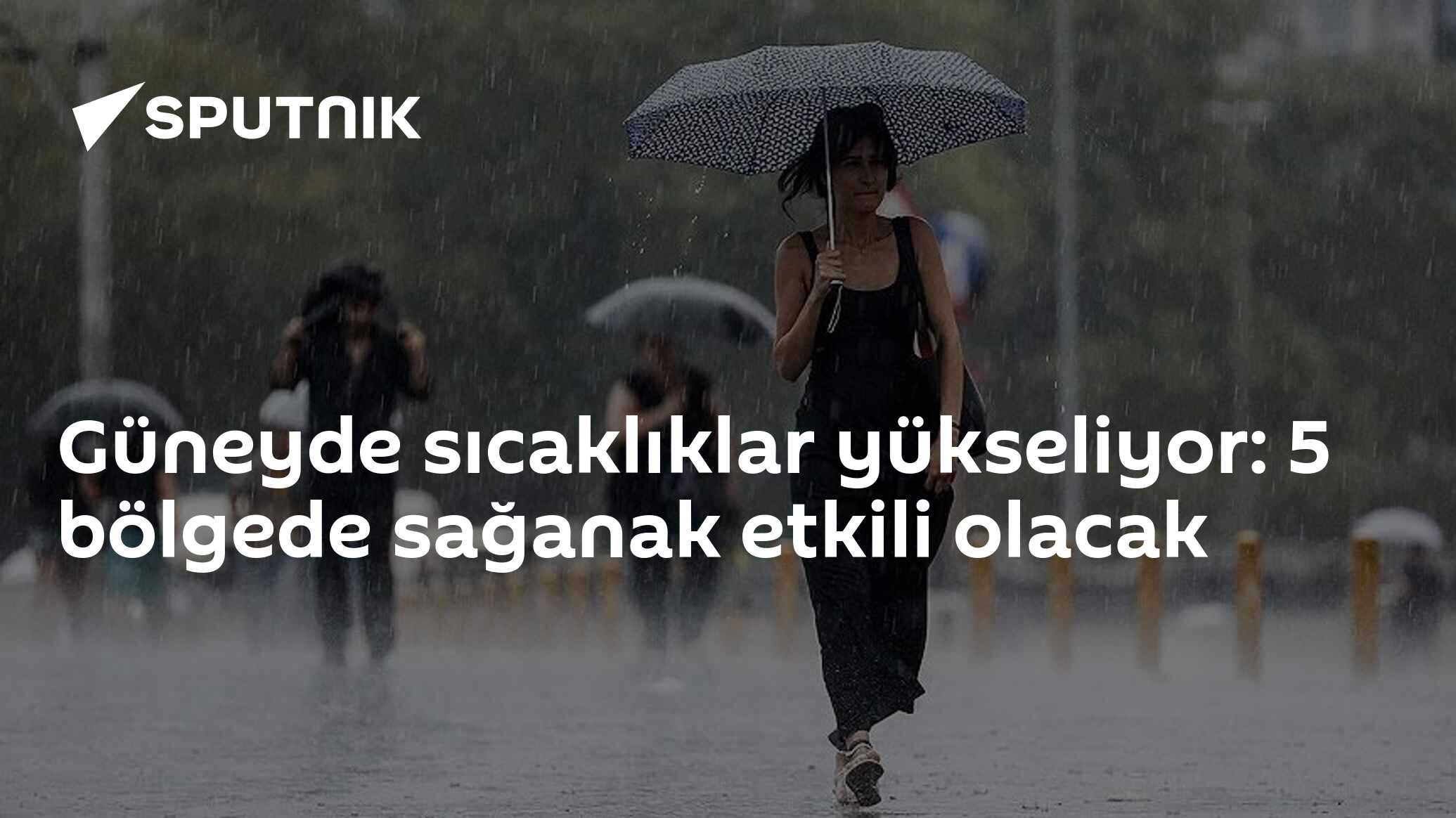 Güneyde sıcaklıklar yükseliyor: 5 bölgede sağanak etkili olacak