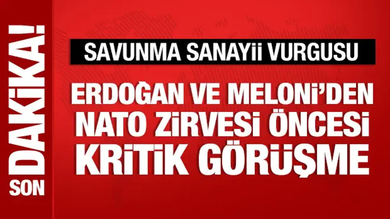 Cumhurbaşkanı Erdoğan, Meloni ile görüştü