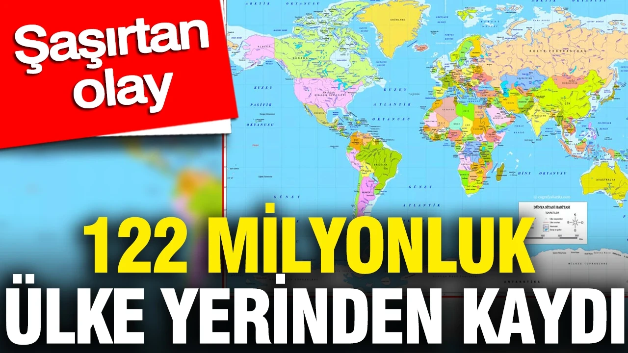 122 milyonluk ülke yerinden kaydı: Şaşırtan olay
