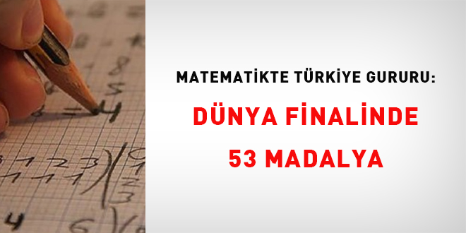 Matematikte Türkiye gururu: WMI 2026 Dünya Finali'nde 53 madalya