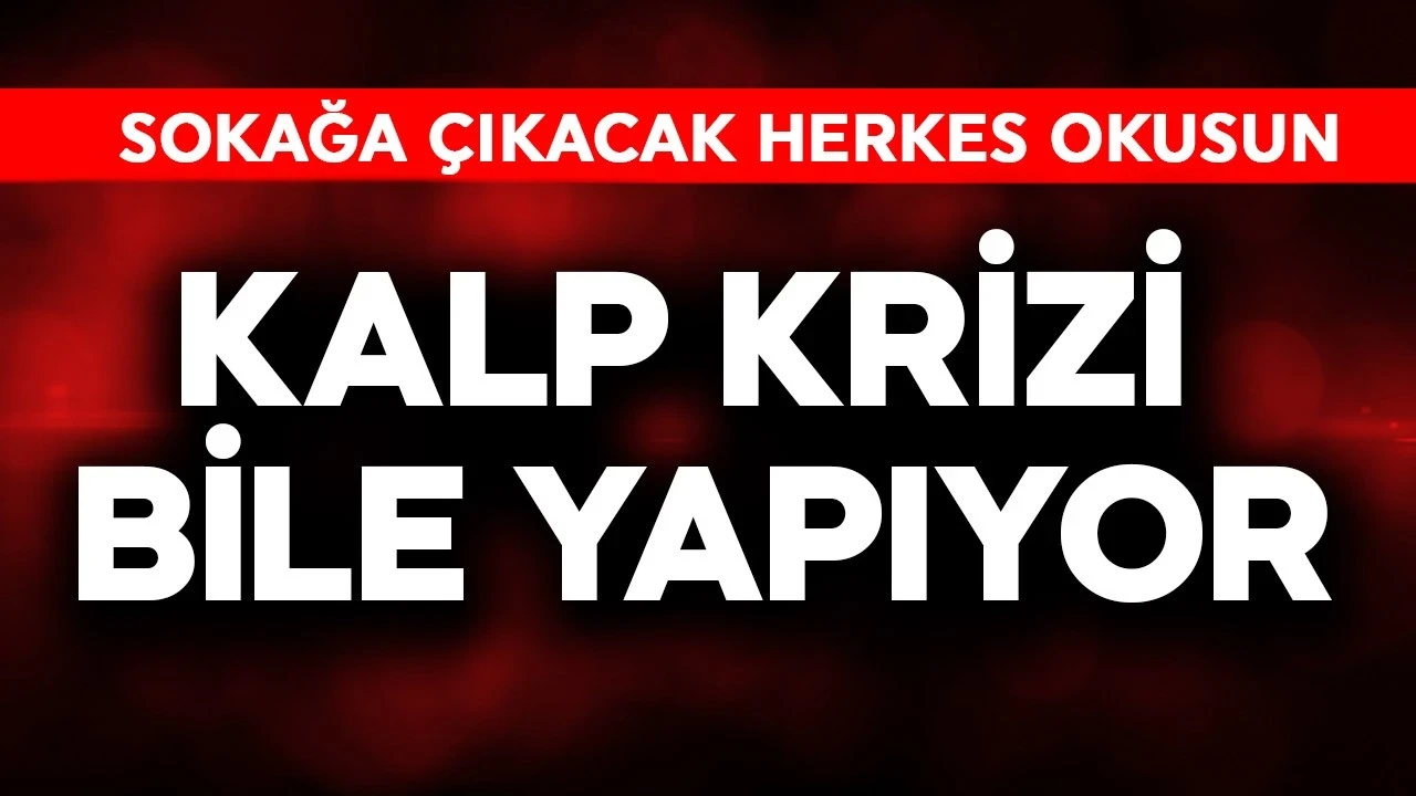 Sokağa çıkacak herkes okusun! Kalp krizi bile yapıyor