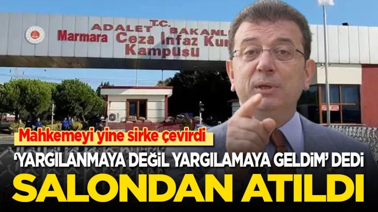 Ekrem mahkemeyi yine sirke çevirdi: ‘Yargılanmaya değil yargılamaya geldim’ dedi, salondan atıldı
