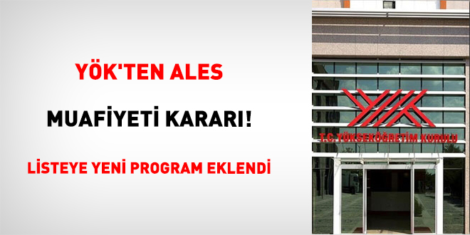 YÖK'TEN ALES Muafiyeti Kararı! Listeye Yeni Program Eklendi
