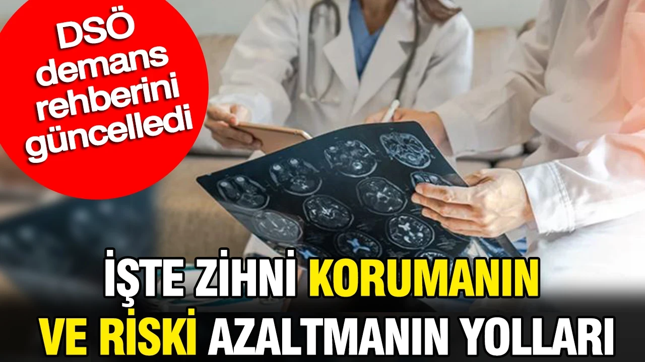 DSÖ demans rehberini güncelledi: İşte zihni korumanın ve riski azaltmanın yolları