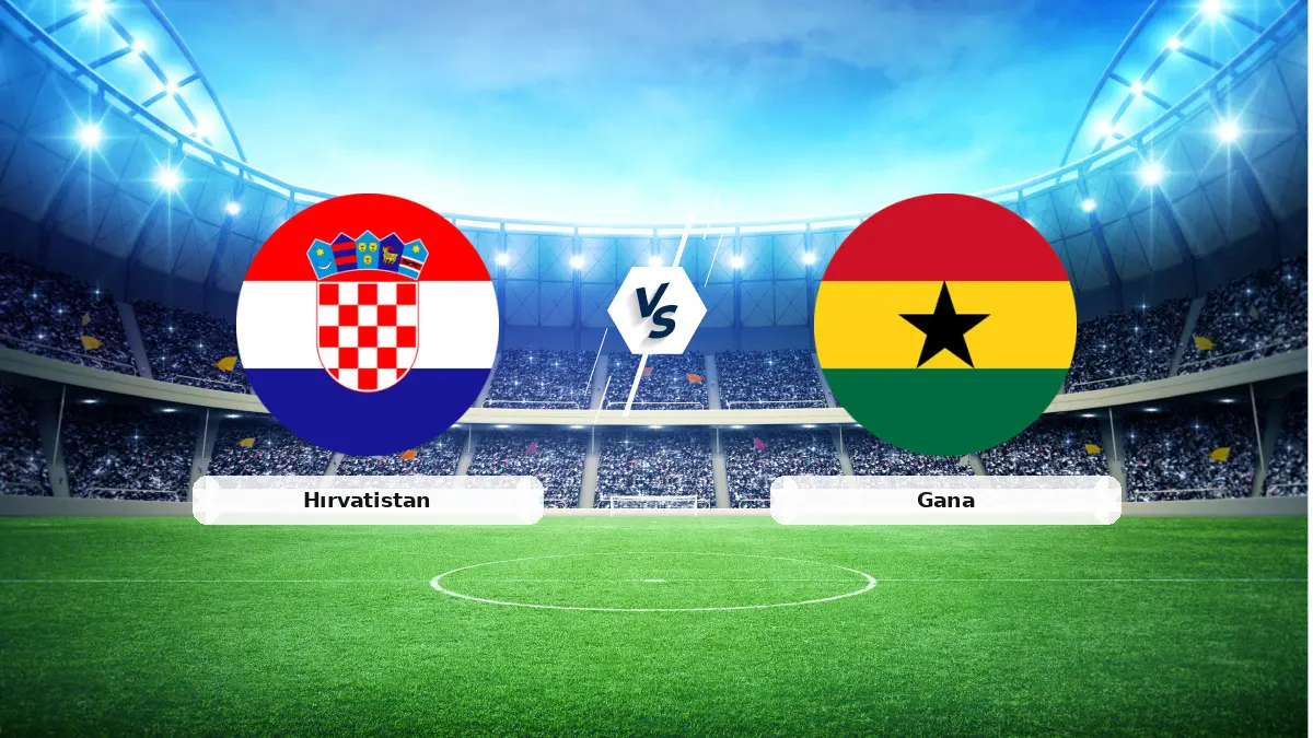 CANLI | Hırvatistan - Gana maç anlatımı! Maç ne zaman? Saat kaçta ve hangi kanalda? - 28 Haziran 2026