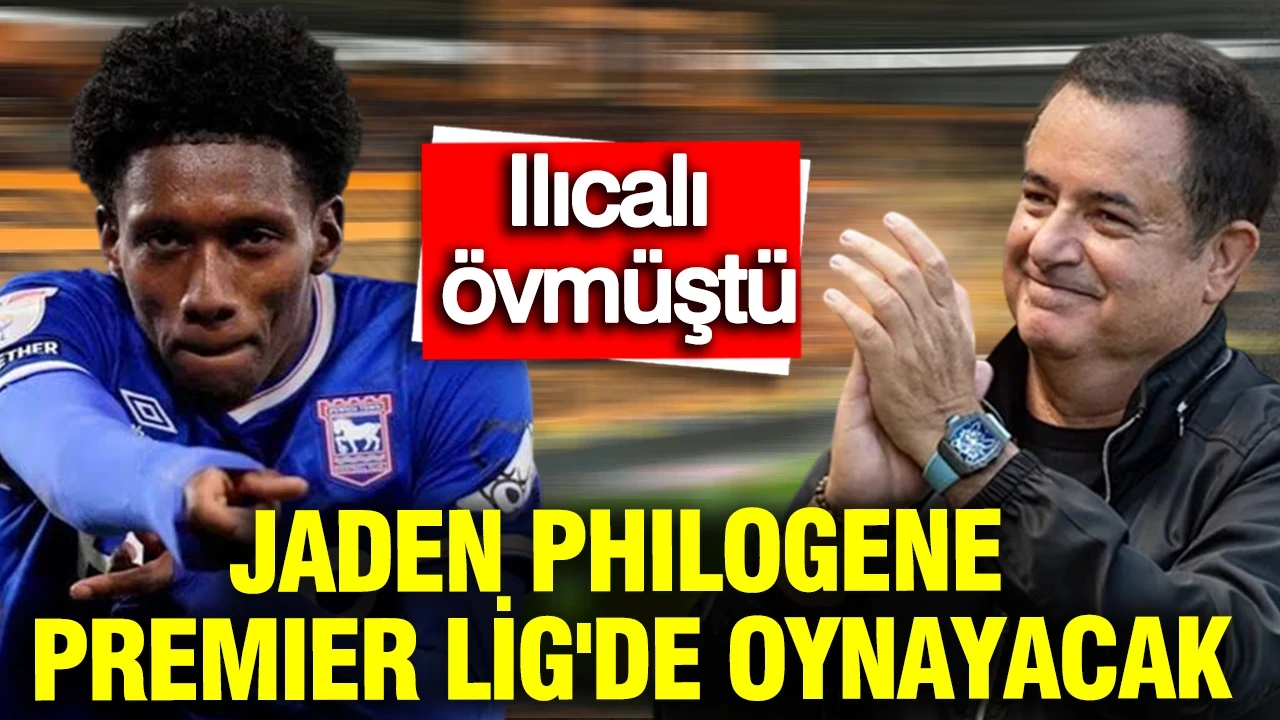 Acun Ilıcalı’nın övdüğü Jaden Philogene, Premier Lig'de oynayacak