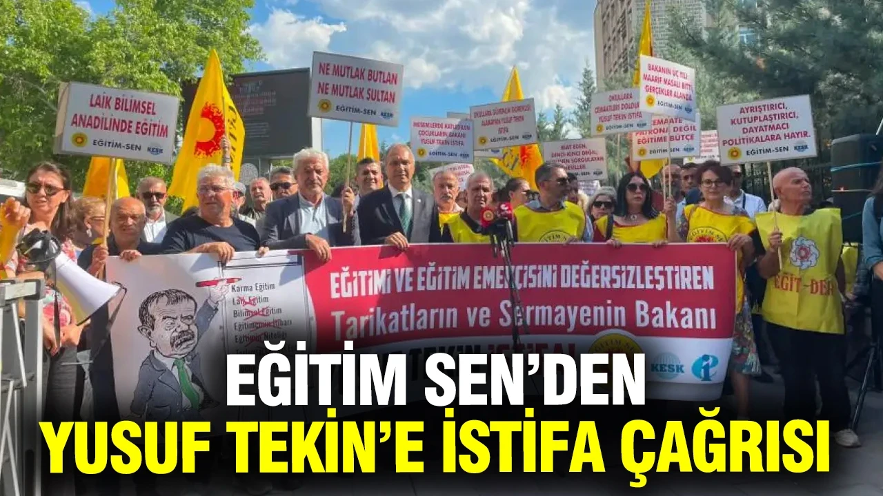 Eğitim Sen MEB önünde Bakan Tekin’i görevdeki 3’üncü yılında protesto etti