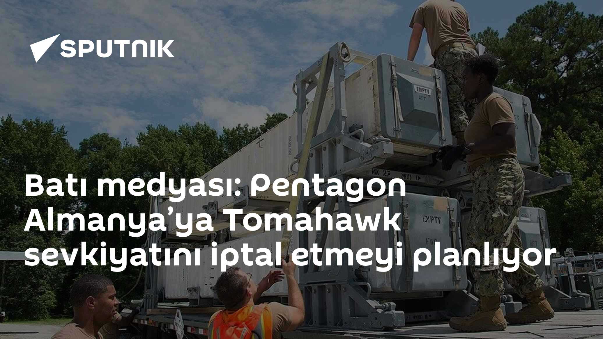Batı medyası: Pentagon Almanya’ya Tomahawk sevkiyatını iptal etmeyi planlıyor