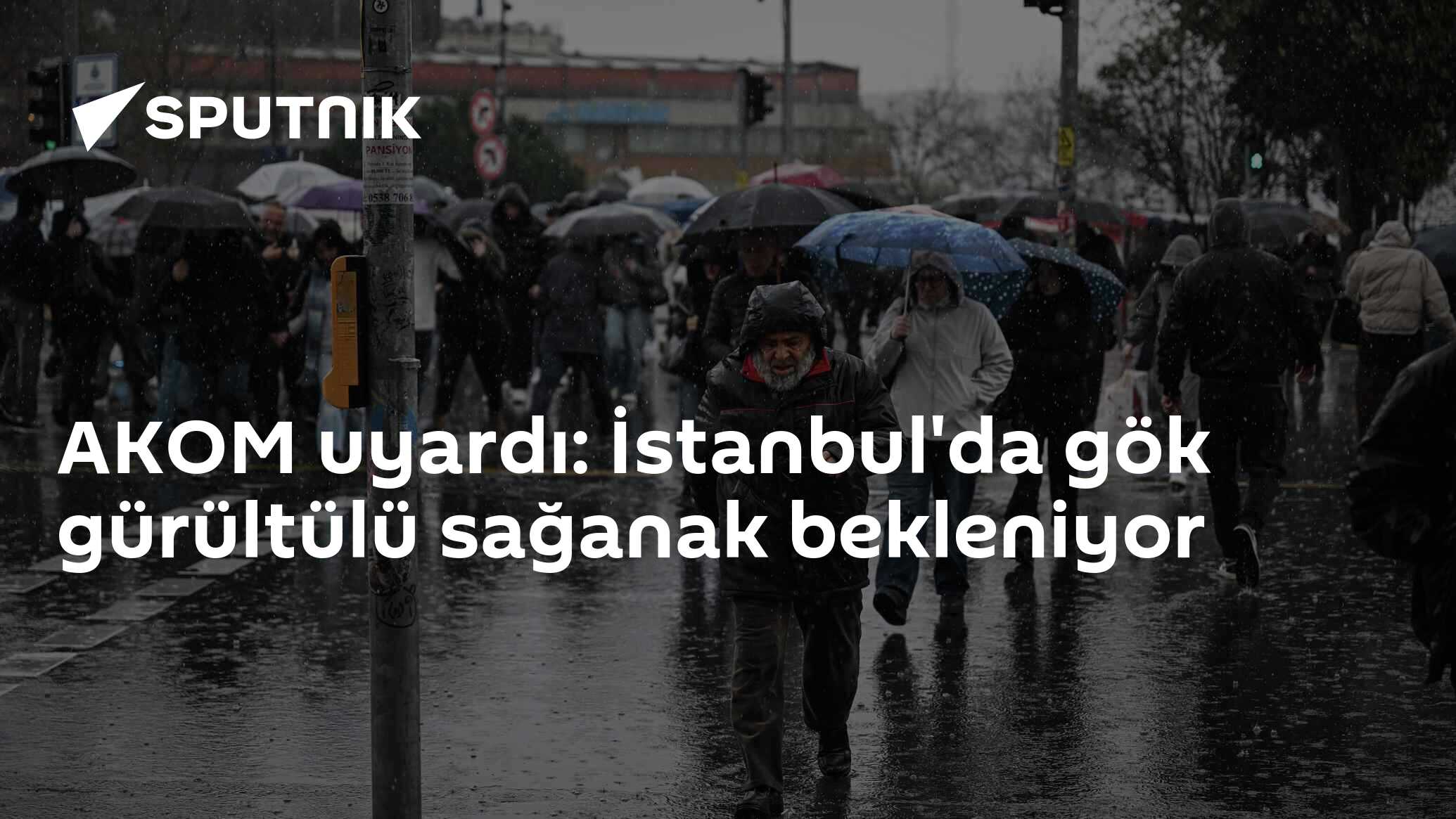AKOM uyardı: İstanbul'da gök gürültülü sağanak bekleniyor