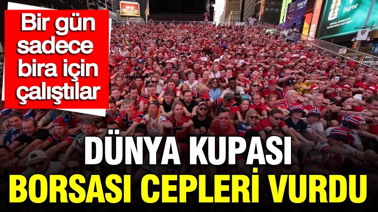 Dünya Kupası borsası cepleri vurdu, bir gün sadece bira için çalıştılar