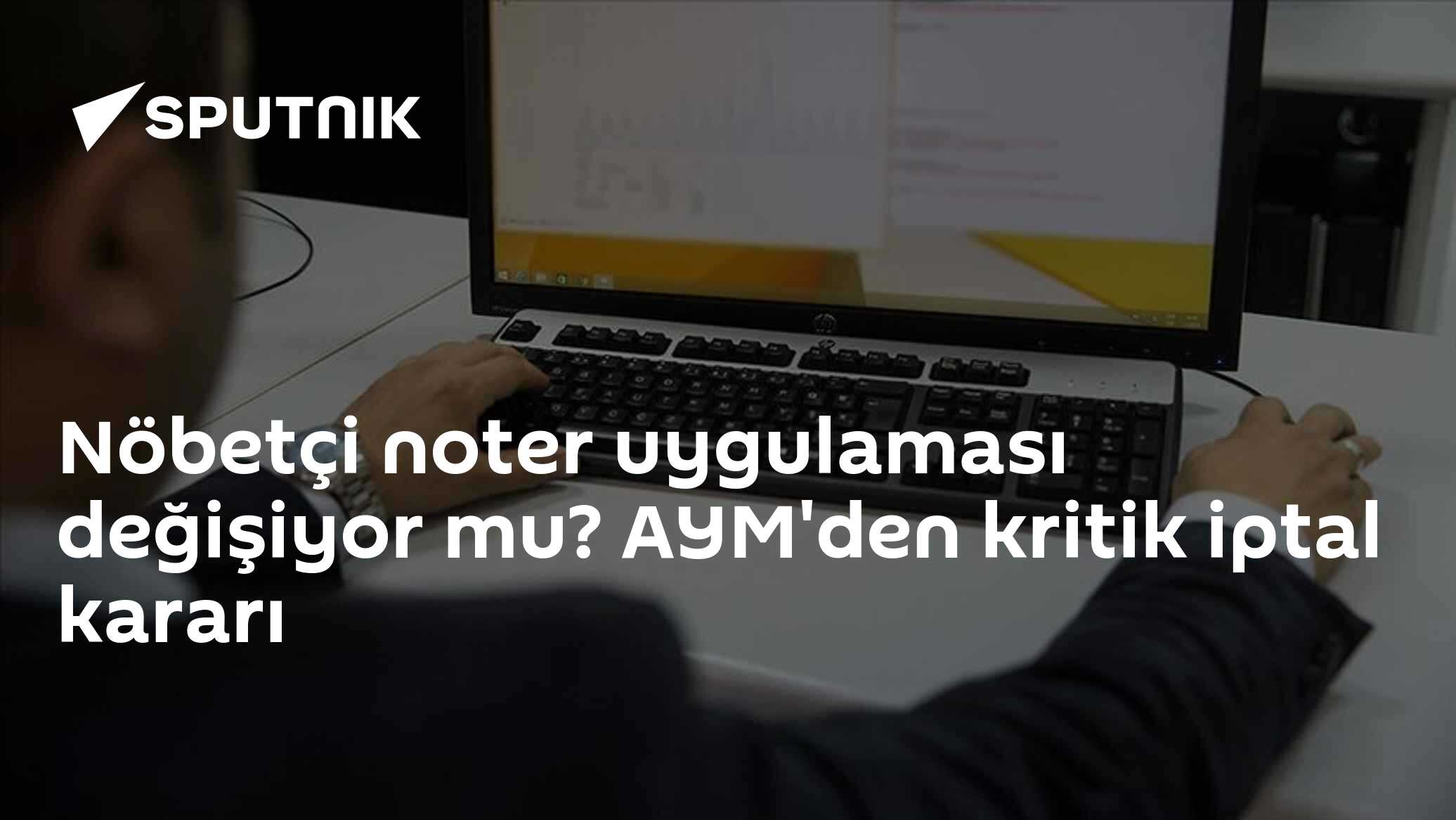 Nöbetçi noter uygulaması değişiyor mu? AYM'den kritik iptal kararı
