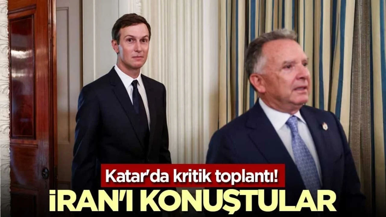 Katar'da kritik toplantı! İran'ı konuştular