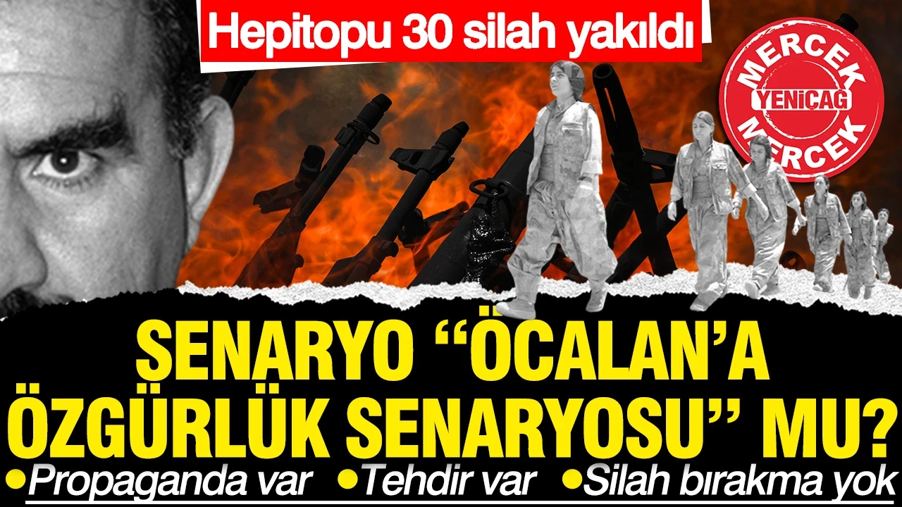 Senaryo “Öcalan’a özgürlük senaryosu” mu? Propaganda var, tehdir var, silah bırakma yok