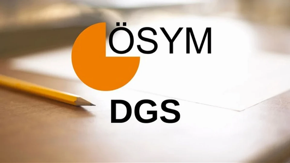 2026 DGS Sonuçları Ne Zaman Açıklanacak? ÖSYM Sonuç Tarihi ve Sorgulama Ekranı