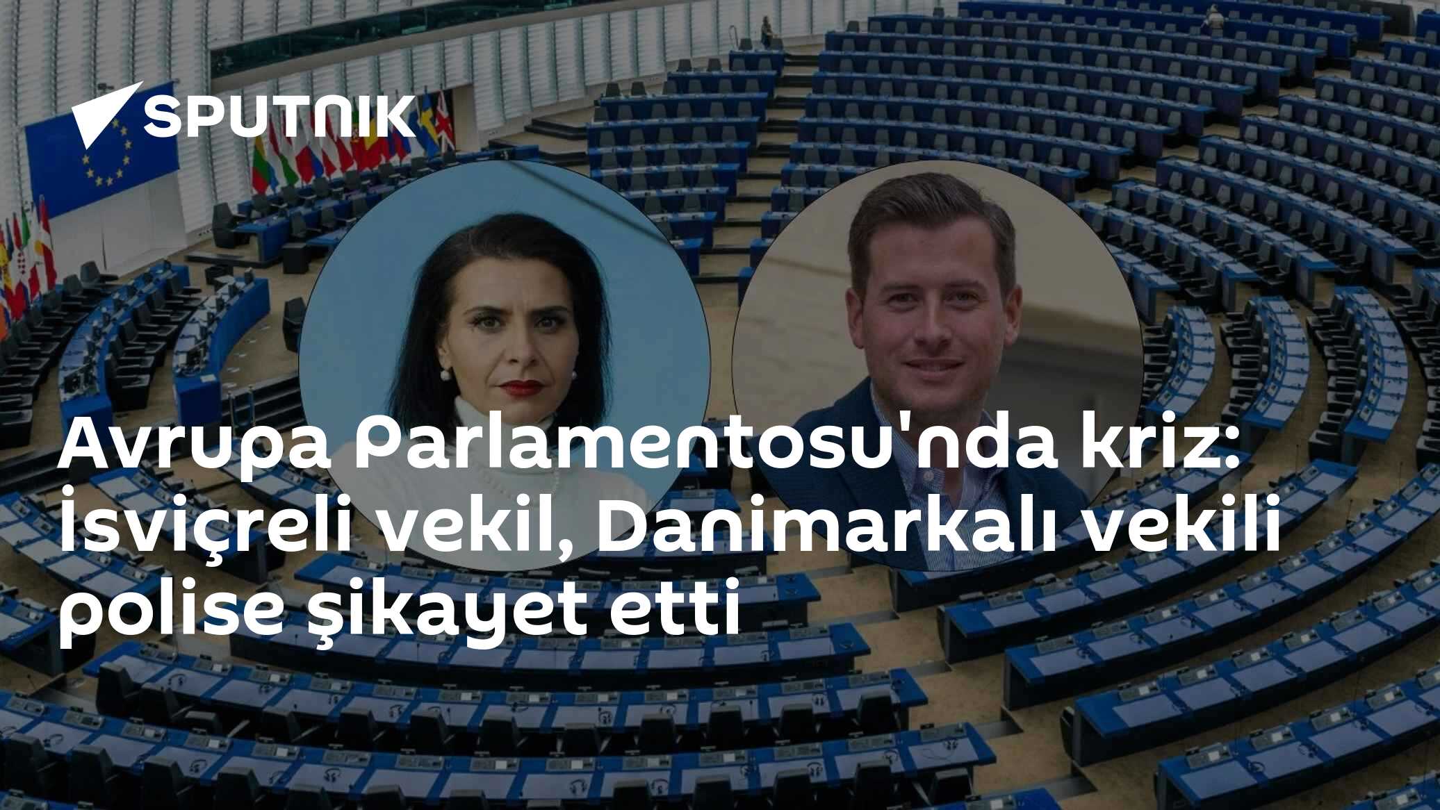 Avrupa Parlamentosu'nda kriz: İsviçreli vekil, Danimarkalı vekili polise şikayet etti